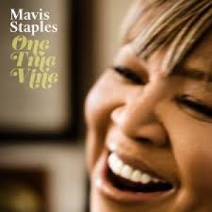 STAPLES, MAVIS - ONE TRUE VINE