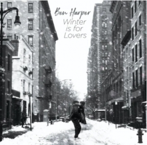 HARPER, BEN - WINTER IS FOR LOVERS