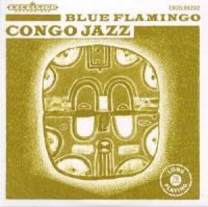 BLUE FLAMINGO - CONGO JAZZ
