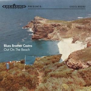 BLUES BROTHER CASTRO - OUT ON THE BEACH