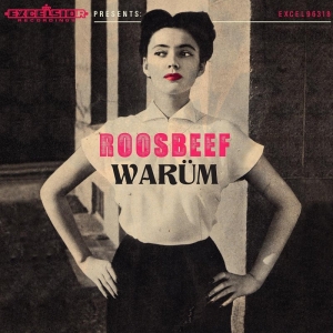 ROOSBEEF - WARUM