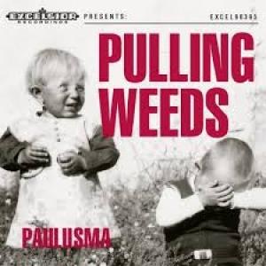 PAULUSMA - PULLING WEEDS (LP+CD)
