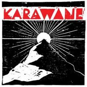 KARAWANE - KARAWANE