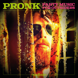 PRONK - PARTY MUSIC FOR OUTSIDERS -COLOURED-