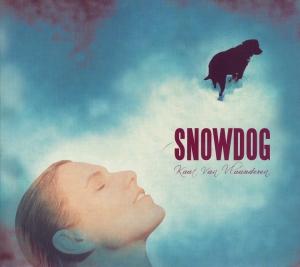 VLAANDEREN, KAAT VAN - SNOWDOG