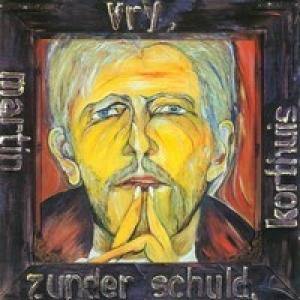 KORTHUIS, MARTIN - VRIJ ZUNDER SCHULD