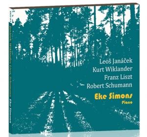 SIMONS, EKE - JANACEK, WIKLANDER, LISZT, SCHUMANN