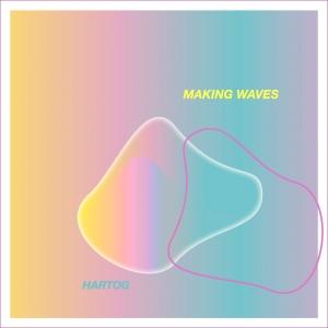 HARTOG - MAKING WAVES