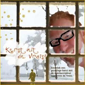 VRIES, ERWIN DE - KERST MIT DE VRAIS!