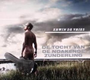 ERWIN DE VRIES - DE TOCHT VAN DE NOAKENDE ZUNDERLING