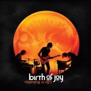 BIRTH OF JOY - LIFE IN BABALOU