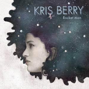 BERRY, KRIS - ROCKET MAN