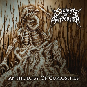SISTERS OF SUFFOCATION - ANTHOLOGY OF CURIOSITIES