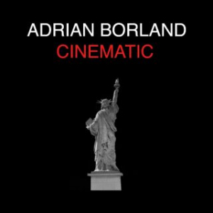 BORLAND, ADRIAN - CINEMATIC