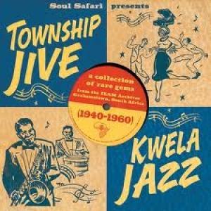 VARIOUS - TOWNSHIP JIVE & KWELA JAZZ VOL.1