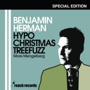 HERMAN, BENJAMIN - HYPOCHRISTMASTHREEFUZZ SE