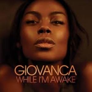 GIOVANCA - WHILE I'M AWAKE
