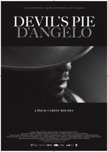 DOCUMENTARY - DEVIL'S PIE - D'ANGELO