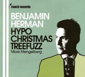 HERMAN, BENJAMIN - HYPOCHRISTMASTHREEFUZZ