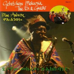 EX, THE & GETATCHEW MEKURIA - MOA ANBESSA