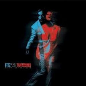 FITZ & THE TANTRUMS - PICKIN' UP THE PIECES