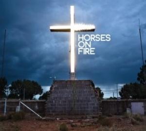 HORSES ON FIRE - HORSES ON FIRE