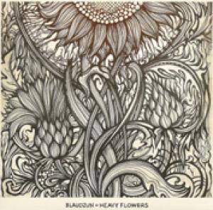 BLAUDZUN - HEAVY FLOWERS