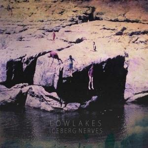 LOWLAKES - ICEBERG NERVES
