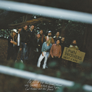 DAWN BROTHERS & FRIENDS - NEXT OF KIN
