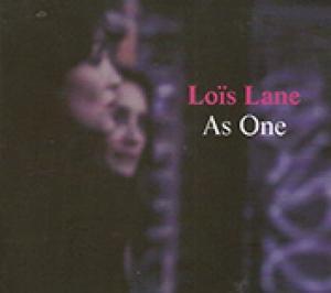 LOIS LANE - AS ONE