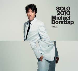MICHIEL BORSTLAP - SOLO 2010