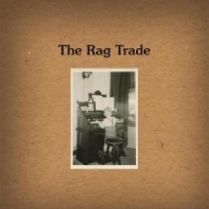RAG TRADE - THE RAG TRADE (CD)
