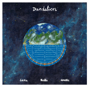 DANDELION - LAIKA, BELKA, STRELKA