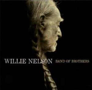 NELSON, WILLIE - BAND OF BROTHERS