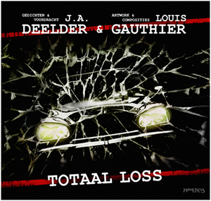 DEELDER, JULES & LOUIS GA - TOTAAL LOSS -COLOURED-