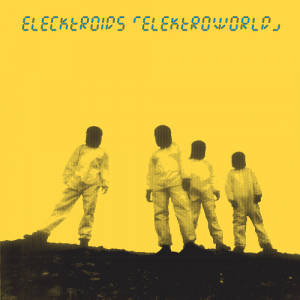 ELECKTROIDS - ELEKTROWORLD