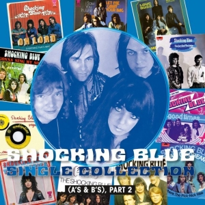 SHOCKING BLUE - SINGLE COLLECTION PART 2