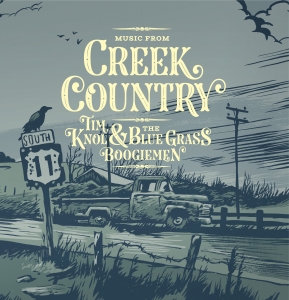 KNOL, TIM & BLUE GRASS BOOGIEMEN & KRIEK, ERIK - WELCOME TO CREEK COUNTRY (10")