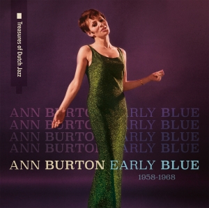 BURTON, ANN - EARLY BLUE (1958-1968)
