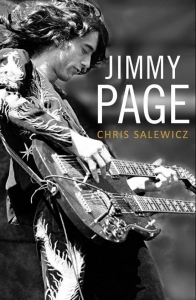 SALEWICZ, CHRIS - JIMMY PAGE: THE DEFINITIVE BIOGRAPHY