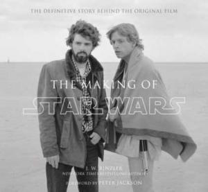 RINZLER, J. W. - MAKING OF STAR WARS
