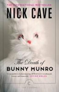 CAVE, NICK - DEATH OF BUNNY MUNRO