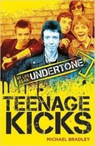 BRADLEY, MICHAEL - TEENAGE KICKS