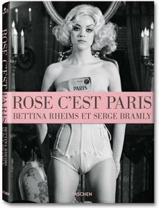 RHEIMS, BETTINA / BRAMLY, SERGE - ROSE, C'EST PARIS