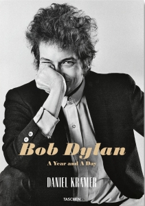 KRAMER, DANIEL - BOB DYLAN A YEAR AND A DAY