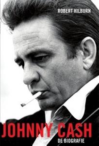 HILBURN, ROBERT - JOHNNY CASH, DE BIOGRAFIE
