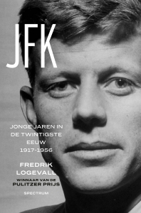 LOGEVALL, FREDRIK - JFK