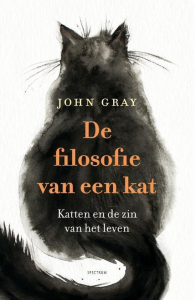 GRAY, JOHN - DE FILOSOFIE VAN EEN KAT