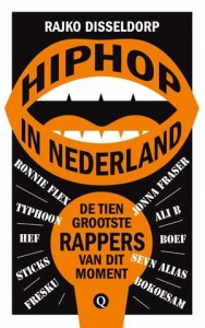 DISSELDORP, RAJKO - HIPHOP IN NEDERLAND