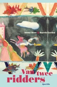 DROS, IMME & GEELEN, HARRY - VAN TWEE RIDDERS
